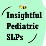 Insightful Pediatric SLP
